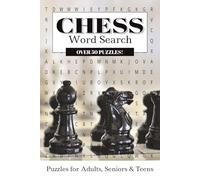 Chess Word Search Puzzle Book: Word Searches with Easy to Read Print about Chess Strategies, Pawns, Moves and More | 6x9 inches, 110 pages | 50+ ... for Vacations, Holidays and Leisure Times