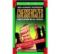 Chessercizes, Fireside Chess Library Bruce Pandolfini (Auteur)
