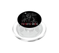 Chessie Message Sublime avec Message d'avertissement « You Must Be Warned Omen » PopSockets PopGrip pour MagSafe