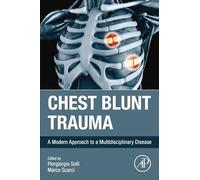 Chest Blunt Trauma: A Modern Approach to a Multidisciplinary Disease
