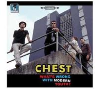 Chest - What'S Wrong With Modern Youth