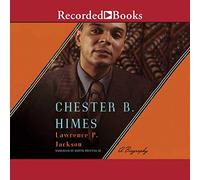 Chester B. Himes : une biographie