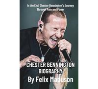 CHESTER BENNINGTON BIOGRAPHY: In the End, Chester Bennington’s Journey Through Pain and Power