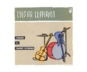 Chester Copperpot - Poems and Short Stories [Import]