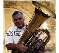Chester Plays Opera [Import]