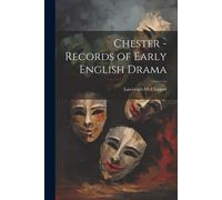 Chester - Records Of Early English Drama