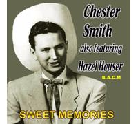 Chester Smith - Sweet Memories [Import]