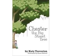 Chester The Big Street Tree