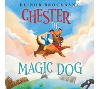 Chester the Magic Dog