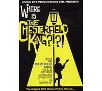 Chesterfield Kings - Where Is the Chesterfield King [Import anglais]