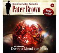 Chesterton, C.K. - Die Rätselhaften Fälle des Pater Brown: Folge 16 [Import]