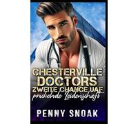 Chesterville Doctors zweite Chance auf prickelnde Leidenschaft: Eine zweite Chance für eine Altersunterschiedsromanze mit Arzt