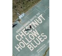 Chestnut Hollow Blues: Adventures of an Illegitimate Child