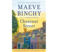 Chestnut Street by Maeve Binchy Maeve Binchy (Auteur)
