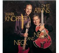 Chet Atkins et Mark Knopfler – Neck And Neck