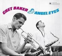 Chet Baker - Angel Eyes [Compact Discs] Bonus Tracks, Deluxe Ed, Rmst, Digipack Packaging, Spain - Import