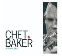 Chet Baker At Capolinea