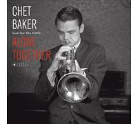 Chet Baker/Bill Evans Alone Together (Vinyl) 12" Album (Gatefold Cover)