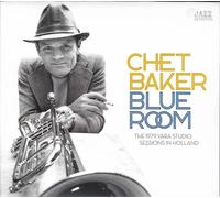 Chet Baker – Blue Room: The 1979 Vara Studio Sessions in Holland – CD (neuf)