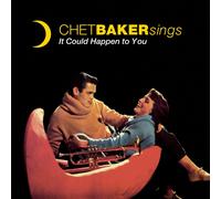 Chet Baker - Chante - Ça Pourrait Vous Arriver (+ 12 Pistes Bonus)