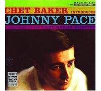 Chet Baker – Chet Baker Introduces Johnny Pace – Original Jazz Classics