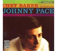 Chet Baker – Chet Baker Introduces Johnny Pace – Original Jazz Classics