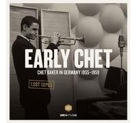 Baker, Chet - Early Chet-in Germany. [Import]