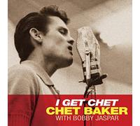 Chet Baker - I Get Chet-Clear Vinyl