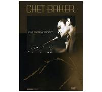 Chet Baker - In A Mellow Mood [Dvd]