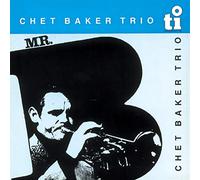 Chet Baker - Mr B [Import]