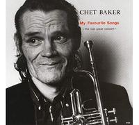 Chet Baker - My Favourite Songs - The Last Great Concert Vol 1