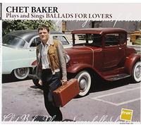 Chet Baker - Plays & Sings Ballads for Lovers-Digipack [Import]
