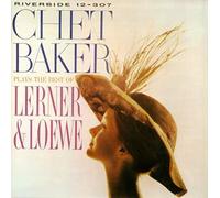 Chet Baker - Plays The Best of Lerner & Loe [Import]