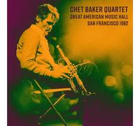 Chet Baker Quartet - American Music Hall, San Francisco 1982 [Import]
