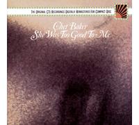 Chet Baker – She Was Too Good to Me – CD – Sony Music