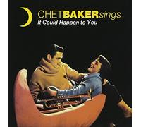 Chet Baker Sings - It Could Happen to You + 12 bonus tracks by Chet Baker (1999-04-19)
