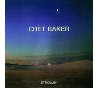 Chet Baker - Strollin' [Import]