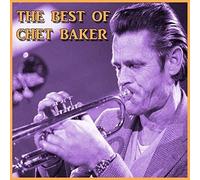 Chet Baker - The Best Of Chet Baker [Compact Discs]
