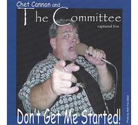 Chet Cannon - Don't Get Me Started