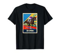 Cheval à Six Vitesses, Course de Chevaux, Santa Anita, Del Mar, Chevaux T-Shirt