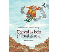 Cheval de bois, cheval de vent