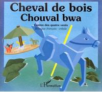 Cheval de bois Chouval bwa - À partir de 6 ans - Isabelle Cadoré - L'harmattan - broché - Roman cadet dès 6 ans