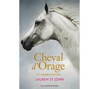 Cheval d'Orage: Un champion sans prix (1)
