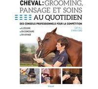 Cheval : grooming, pansage et soins au quotidien Jessica Dailey (Auteur)