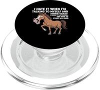 Cheval I Hate IT When I'm Talking to Myself Sarcastique PopSockets PopGrip pour MagSafe