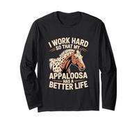Cheval « I Work Hard My Appaloosa Has a Better Life » Appaloosa Manche Longue