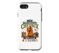 Cheval Née pour Monter Forcée École Fille Cavalière Cadeau Coque pour iPhone SE (2020) / 7/8