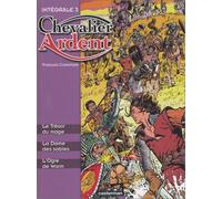 Chevalier Ardent : Intégrale numéro 3