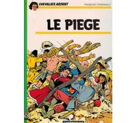 Chevalier Ardent, tome 15 : Le Piège