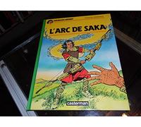 Chevalier Ardent, tome 16 : L'Arc de saka